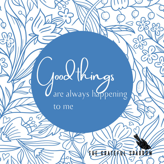Good things are always happening to me....  MAGNET